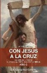 The Evangelical Catholic - Con Jesús a la Cruz