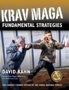 David Kahn,  Kahn David - Krav Maga Fundamental Strategies