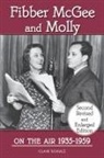 Clair Schulz - Fibber McGee and Molly On the Air 1935-1959 - Second Revised and Enlarged Edition