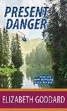 Elizabeth Goddard - Present Danger