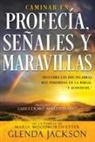 Glenda Jackson - Caminar En Profecía, Señales Y Maravillas (Spanish Language Edition, Walking in Prophecy Signs & Wonders (Spanish))