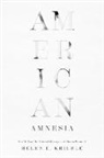 Helen E. Krieble - American Amnesia