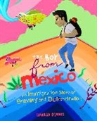 Eduardo Dennis, Edward Dennis - The Boy from Mexico