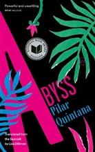 Pilar Quintana - Abyss