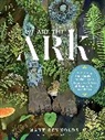 Mary Reynolds, Ruth Evans - We Are the Ark: Returning Our Gardens to Their True Nature Through