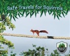 Maxime Bonneau - Safe Travels for Squirrels