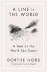 Dorthe Nors - Line in the World