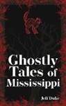 Jeff Duke - Ghostly Tales of Mississippi