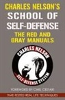 Charles Nelson - Charles Nelson's School Of Self-defense