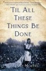 Suzanne Moyers - ’Til All These Things Be Done
