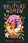 Amanda Sellet - Belittled Women