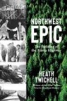 Heath Twichell - Northwest Epic