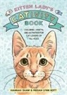 Megan Lynn Kott, Hannah Shaw, Shaw Hannah, Megan Lynn Kott, Kott Megan Lynn - Kitten Lady’s CATivity Book