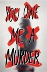 Eileen Cook, Cook Eileen - You Owe Me A Murder