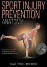 Erik Meira, David Potach, David/ Meira Potach - Sport Injury Prevention Anatomy