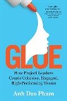 Anh Dao Pham - Glue