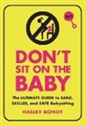 Halley Bondy - Don't Sit on the Baby, 2nd Edition