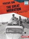 Artika R Tyner, Artika R. Tyner - Focus on the Great Migration