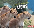 Sandra Markle - On the Hunt With Lions