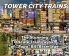 Bill Bramlage - Tower City Trains