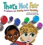 Casey N Morris, Casey N. Morris - That's Not Fair