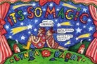 Lynda Barry - It's So Magic