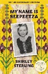 Shirley Sterling - My Name Is Seepeetza