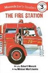 Robert Munsch, Michael Martchenko - The Fire Station Early Reader