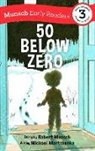 Robert Munsch, Michael Martchenko - 50 Below Zero Early Reader
