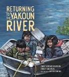 Robert Davidson, Sara Florence Davidson, Janine Gibbons - Returning to the Yakoun River