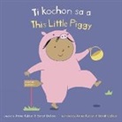Sarah Dellow, Annie Kubler - Ti Kochon Sa A/This Little Piggy