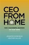 Jennifer Morehead, Heather Sallee - CEO From Home