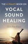 Githa Ben-David, Ben-David Githa - Ultimate Book on Vocal Sound Healing, The