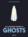 Adam Allsuch Boardman, Adam Allsuch Boardman - An Illustrated History of Ghosts