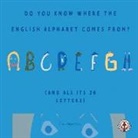 Lina Beijerstam - Do You Know Where the English Alphabet Comes From?