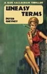 Peter Cheyney - Uneasy Terms: A Slim Callaghan Thriller