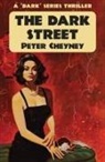 Peter Cheyney - The Dark Street