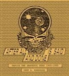 Mark Rodriguez, Mark A. Rodriguez - After All is Said and Done Taping the Grateful Dead, 1965-1995