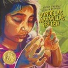 Xelena Gonzalez, Xelena González, Xelena Xelena González, Adriana M Garcia, Adriana M. Garcia - Donde Las Maravillas Crecen (Where Wonder Grows)