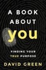 David Green - A Book About YOU