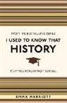 Emma Marriott - I Used to Know That: History