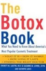 Everett Lautin, Suzanne Levine, Levine Suzanne - The Botox Book