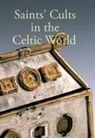 Steve Boardman, John Reuben Davies, Fiona Edmonds, James E. Fraser, Eila Williamson, Steven Boardman... - Saints' Cults in the Celtic World