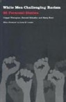Harry Brod, Emmett Schaefer, Harry Brod, Emmett Schaeffer, Cooper Thompson - White Men Challenging Racism