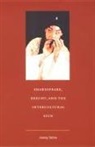Antony Tatlow - Shakespeare, Brecht, and the Intercultural Sign