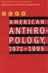 American Anthropological Association, Regna Darnell - American Anthropology, 1971-1995