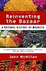 John McMillan, McMillan John - Reinventing the Bazaar