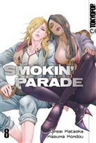 Jinsei Kataoka, Kazuma Kondou, Diana Hesse - Smokin' Parade 08