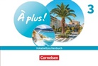 À plus ! Neubearbeitung - Französisch als 1. und 2. Fremdsprache - Ausgabe 2020 - Band 3