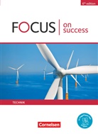 James Abram, Michael Benford, Steve Williams - Focus on Success - 6th edition - Technik - B1/B2